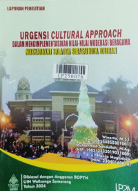 urgensi cultural approach dalam mengimplementasikan nilai-nilai moderasi beragama masyarakat Salatiga sebagai kota toleran