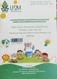 Read-alout optimalisasi kegiatan pra-membaca anak usia dini : studi kasus day care Dharma Wanita Persatuan UIN Walisongo