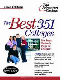 The best 351 colleges: the Princeton review